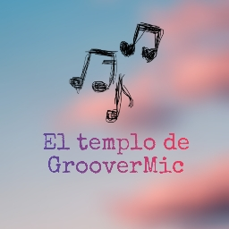 El templo de GrooverMic - discord server icon