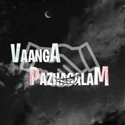 VAANGA PAZHAGALAM - discord server icon