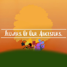 .Flowers of our ancestors. - discord server icon