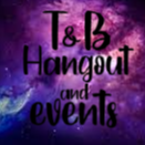 T&B Hangout and Events - discord server icon